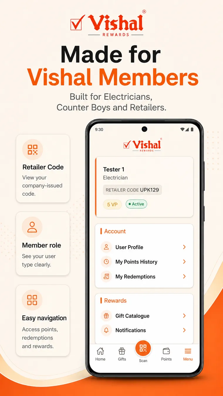 Made for Vishal members — the app menu showing member role, retailer code and account options for Electricians, Counter Boys and Retailers.